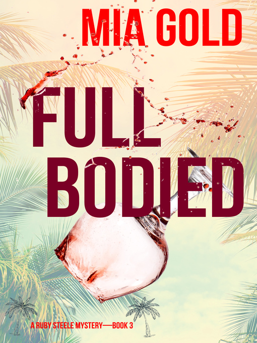 Title details for Full Bodied by Mia Gold - Available